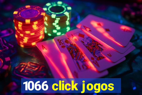 1066 click jogos